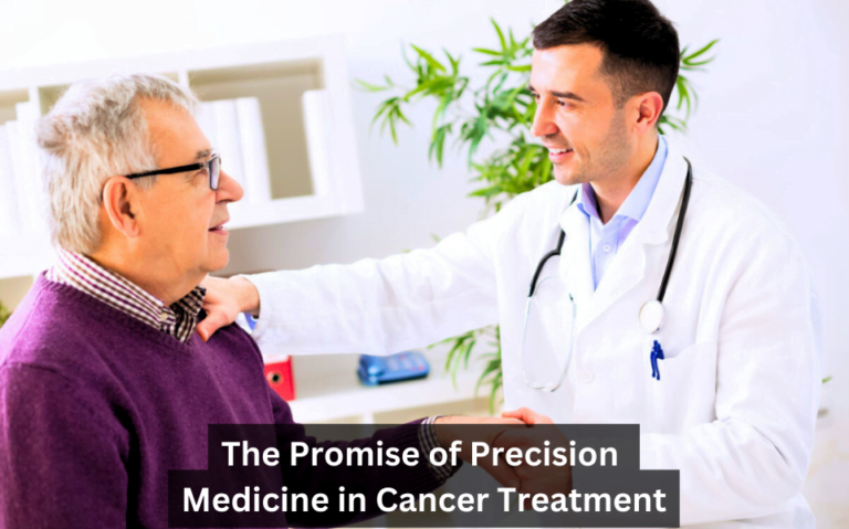 The Promise of Precision Medicine in Cancer Treatment