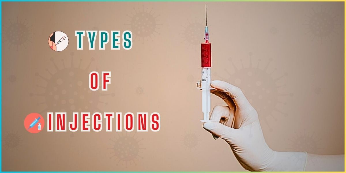 9 Types of Injections