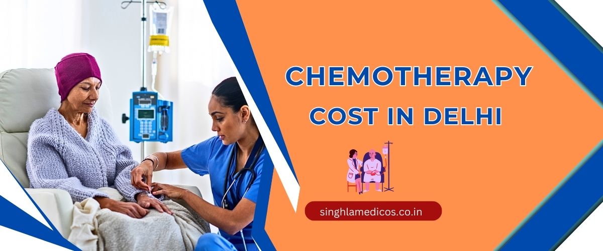 Chemotherapy Cost in Delhi